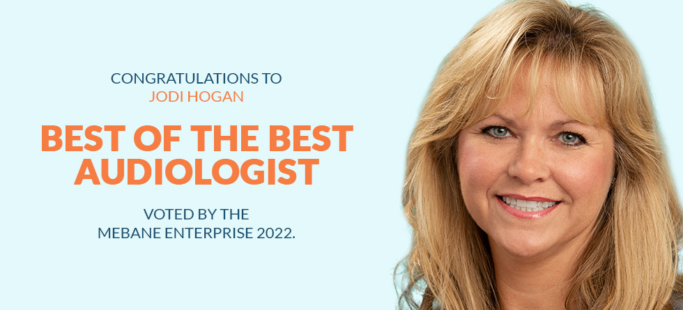 Voted for best audiologist - Burlington and Mebane, NC